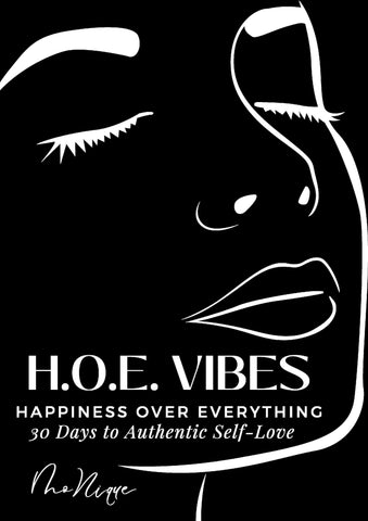 H.o.e. Vibes Happiness Self-Love Ebook | Over Everything-30 Days Self-Love Ebook | Digital Journal on Self-Esteem | Authentic Self-Love